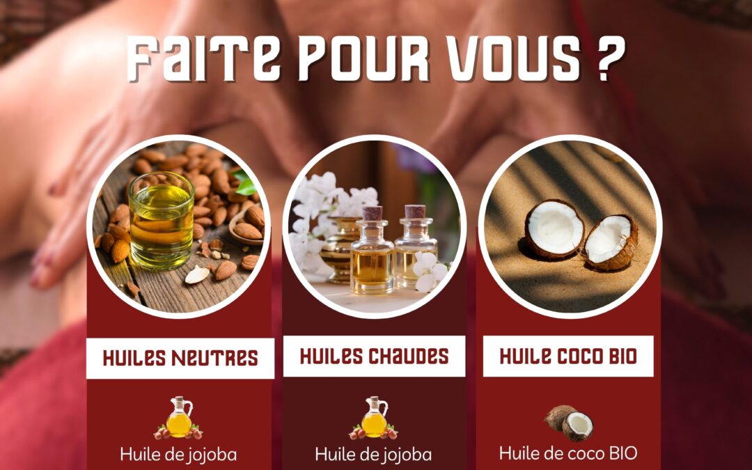 Quelle huile choisir ?